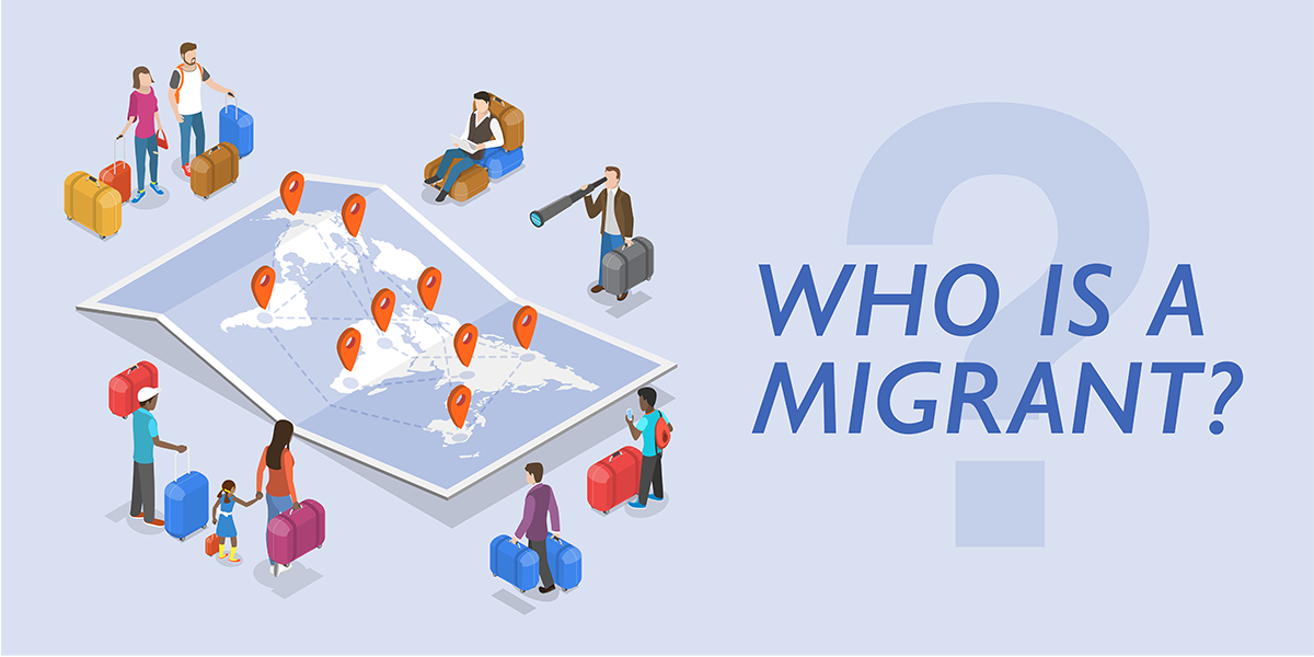 Who Is A Migrant International Organization For Migration